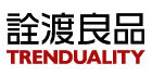 Trenduality诠渡良品图片